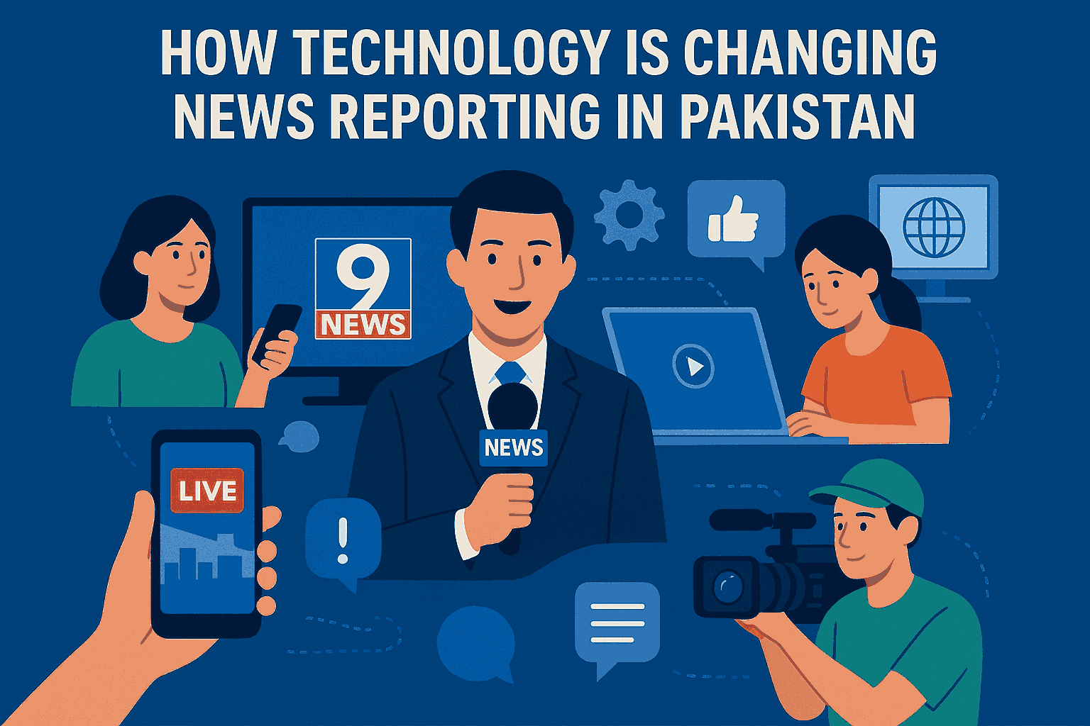 How Technology Is Changing News Reporting in Pakistan